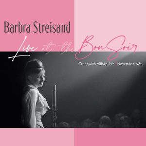 Barbra Streisand / Live at the Bon Soir