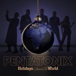 Pentatonix / Holidays Around the World