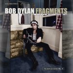 Bob Dylan / Fragments – Time Out of Mind Sessions 1996-1997: The Bootleg Series Vol. 17 (4LP)