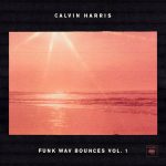 Calvin Harris / Funk Wav Bounces Vol. 1