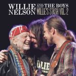 Willie Nelson / Willie and the Boys: Willie’s Stash Vol. 2
