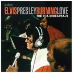 Elvis Presley / Burning Love – The RCA Rehearsals (RSD ‘23 2LP)