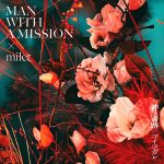 MAN WITH A MISSION x milet / Kizuna no Kiseki / Koi Kogare【Standard Edition】