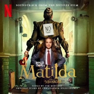 Roald Dahl’s Matilda The Musical (Soundtrack from the Netflix Film) (2LP)