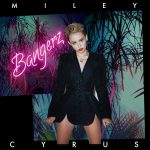 Miley Cyrus / Bangerz (10th Anniversary Edition) (2LP)