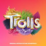 Various Artists / Trolls Band Together (Original Motion Picture Soundtrack)