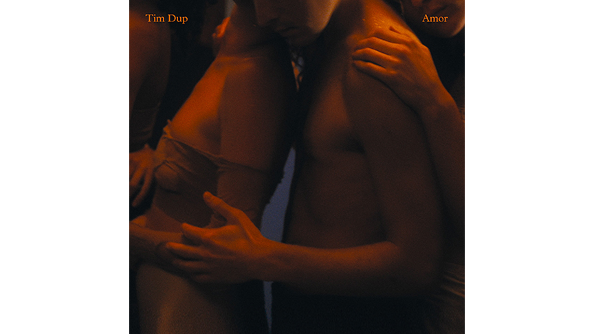 Tim Dup nouveau single « Amor » maintenant disponible  !