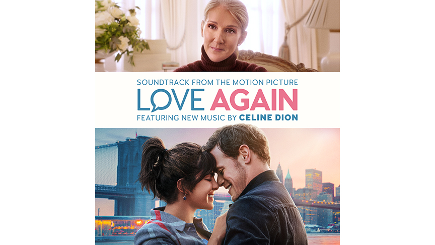 Céline Dion : découvrez  ‘Love Again’, 1er extrait inédit de la bande originale du film