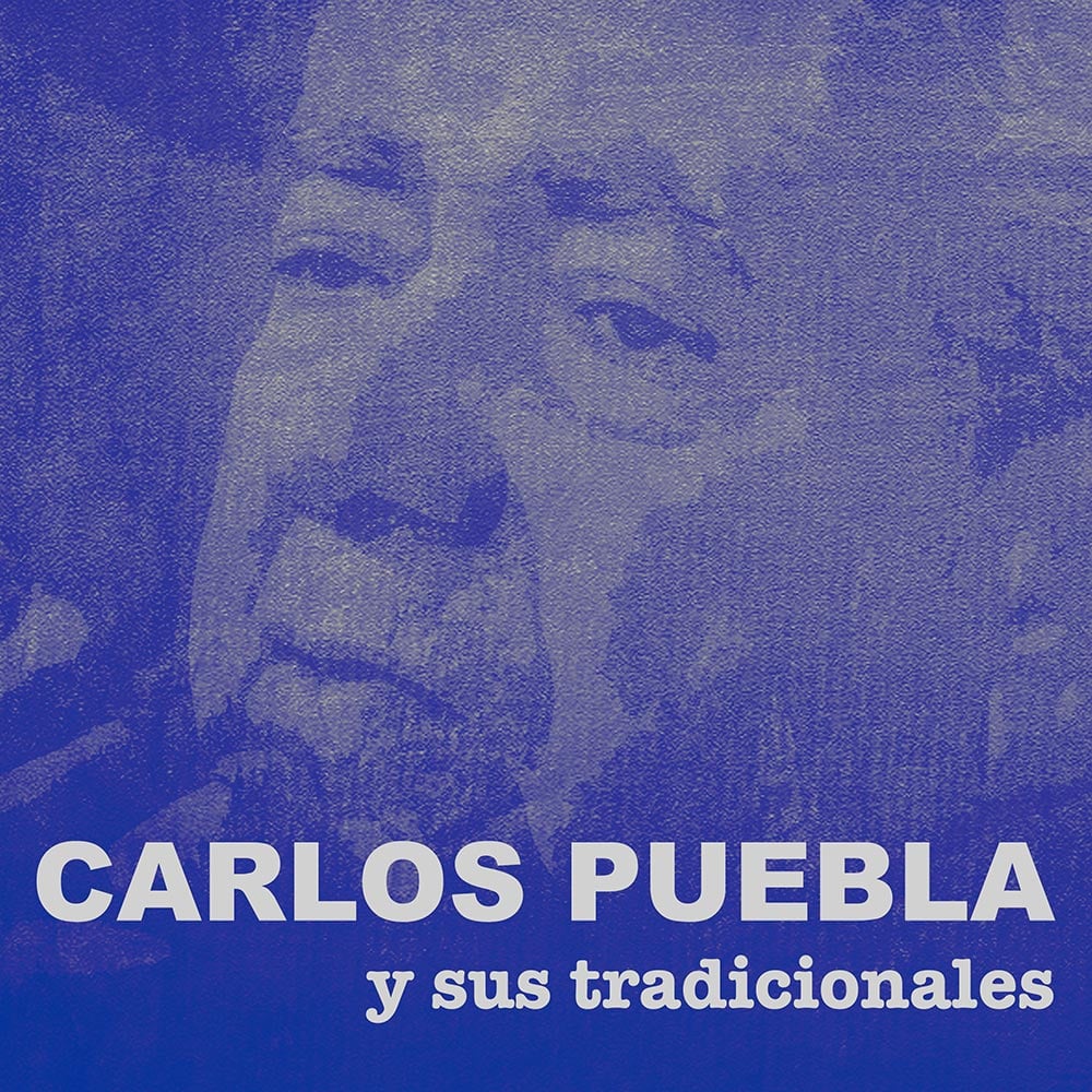 LD-3225-CARLOS-PUEBLA-Y-SUS-TRADICIONALES