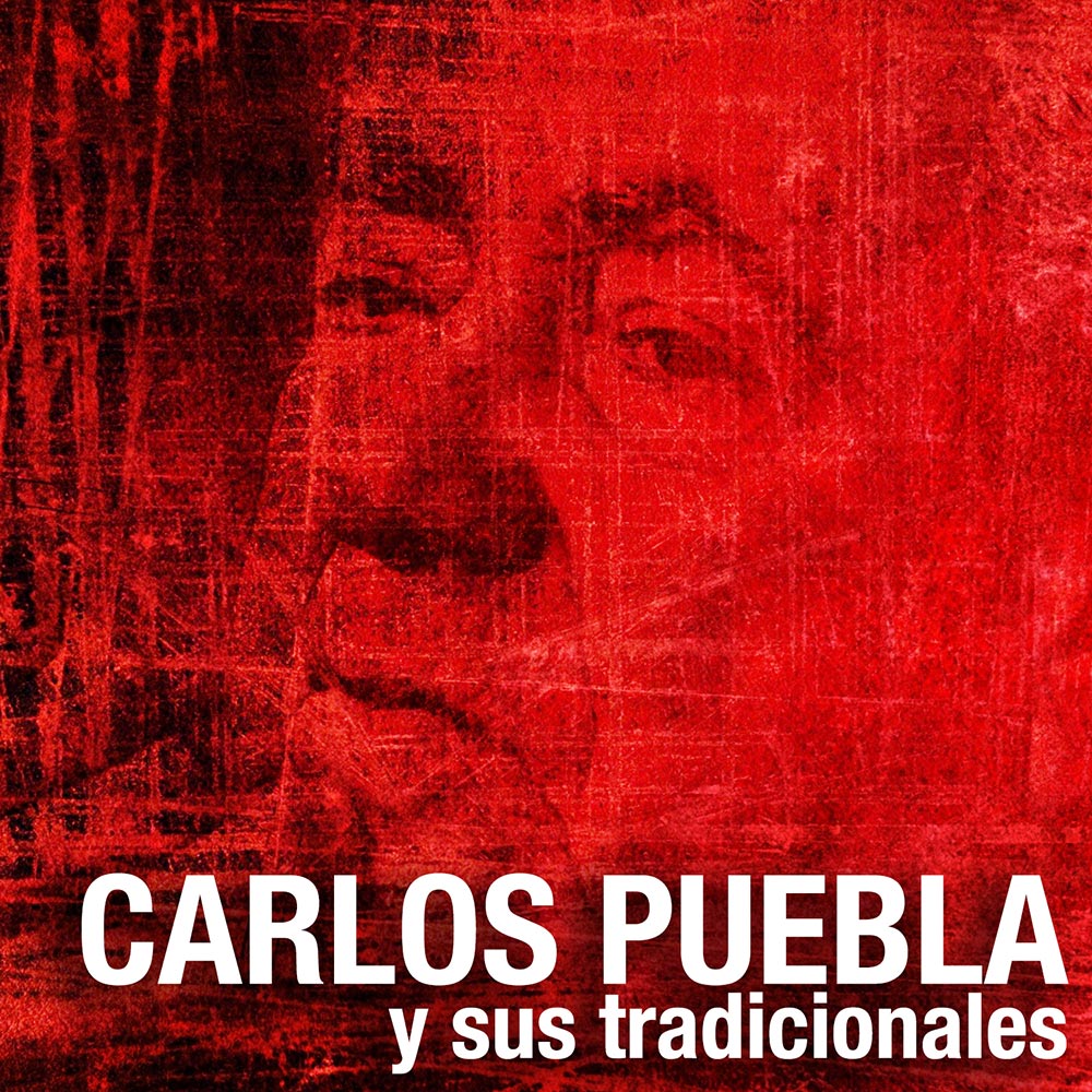 LD-3396-CARLOS-PUEBLA-Y-SUS-TRADICIONALES