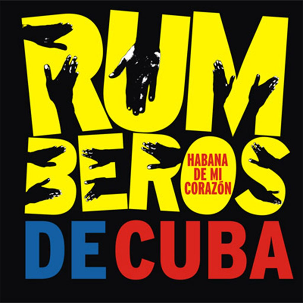 CD-0858 RUMBEROS DE CUBA habana de mi corazon