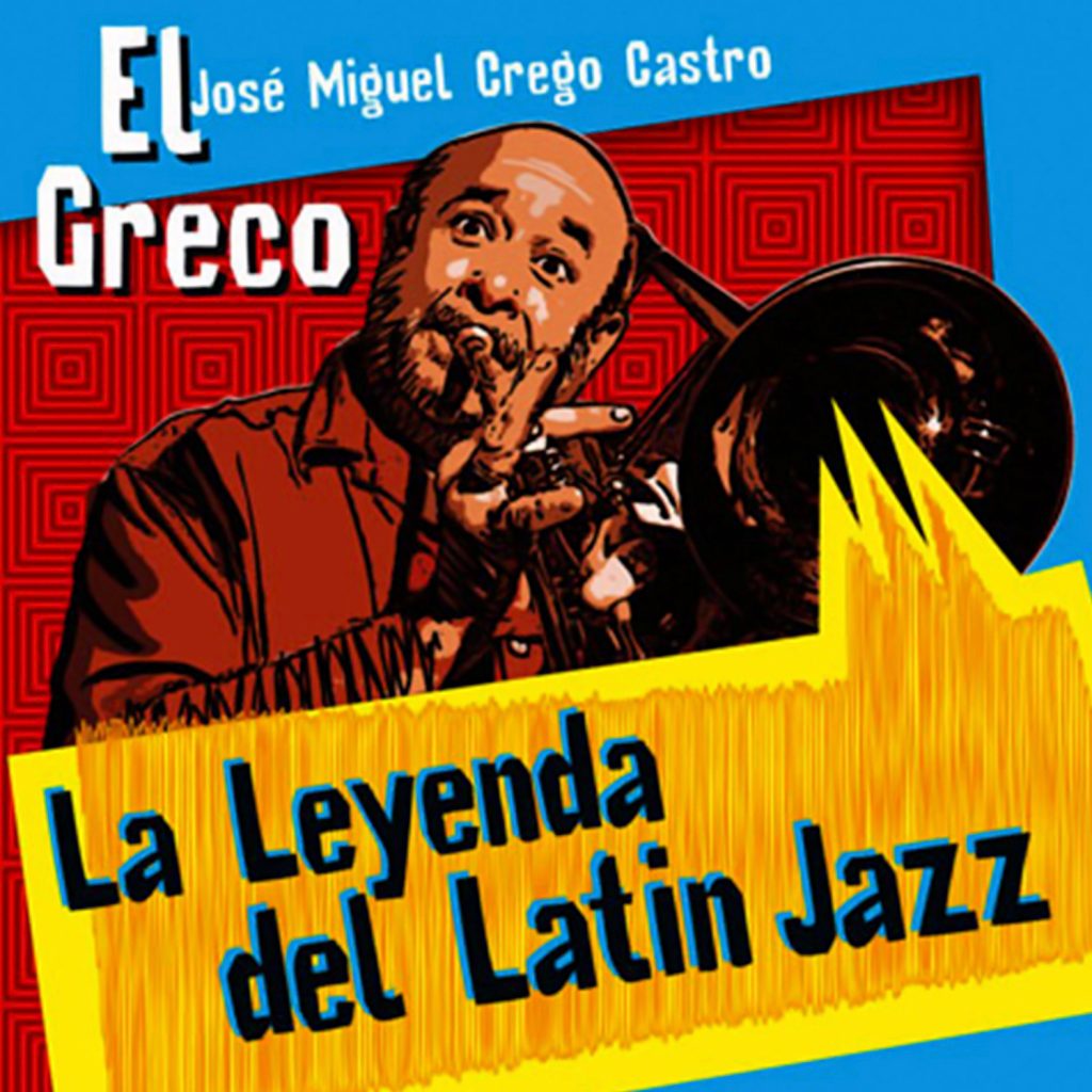 CD-1180 JOSE CREGO EL GRECO LEYENDA DEL LATIN JAZZ