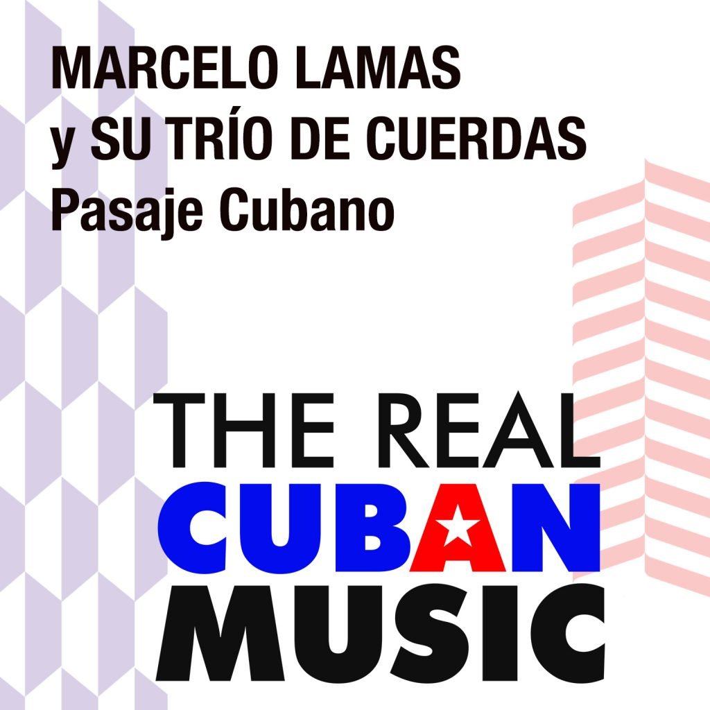 CDM-023 Marcelo Lamas y su Trio de Cuerdas Pasaje cubano