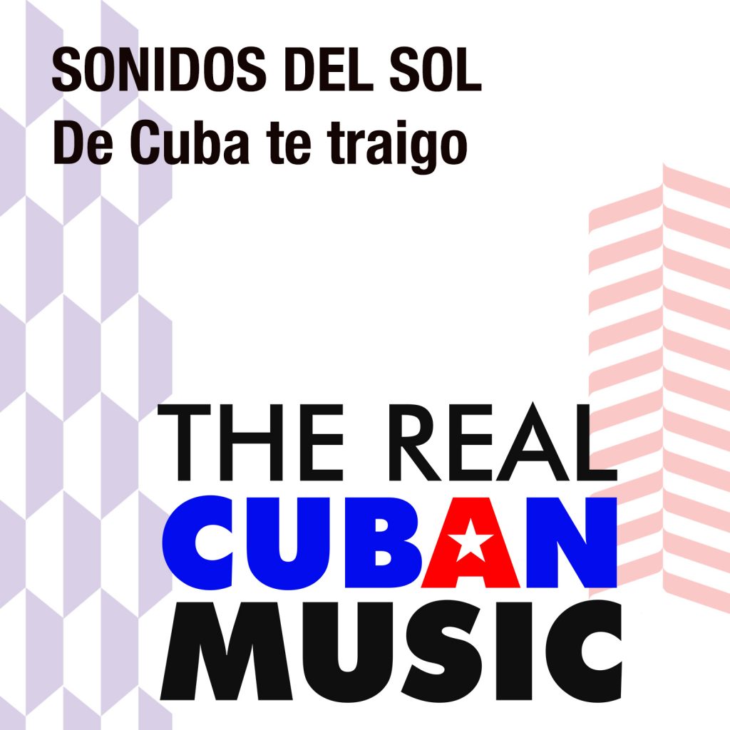 CDM-108 Sonidos del Sol De Cuba te traigo