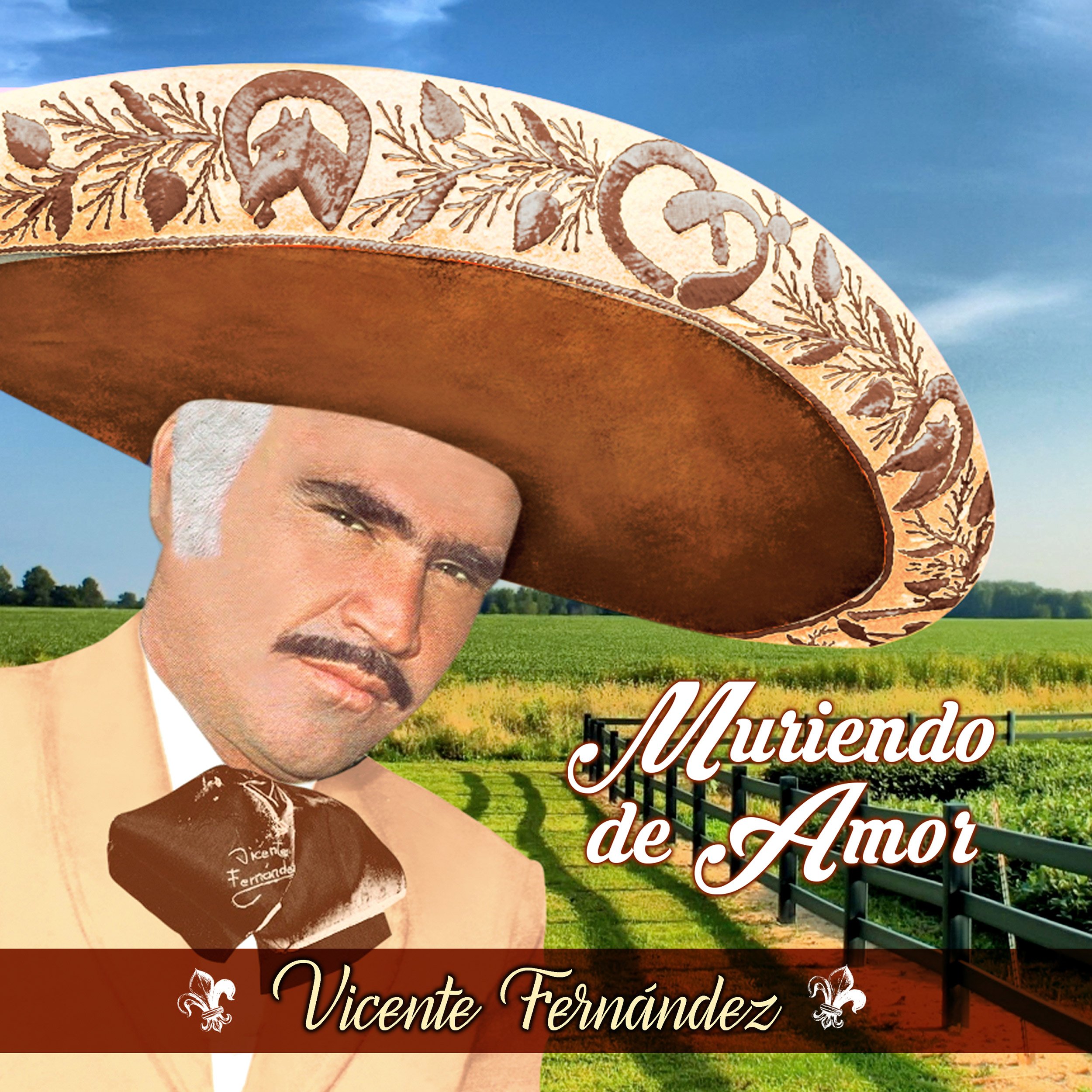 Muriendo de Amor - The Official Vicente Fernandez Site
