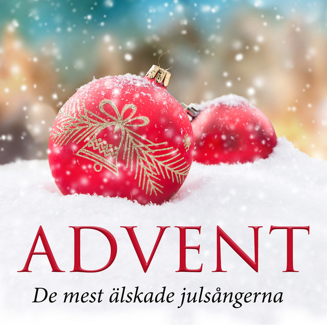 Advent – De mest älskade julsångerna