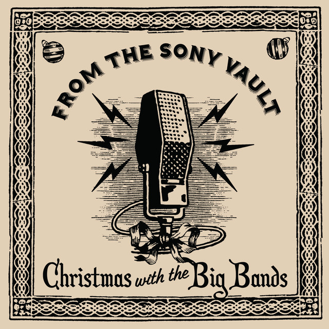 From The Sony Vault: Christmas With The Big Bands