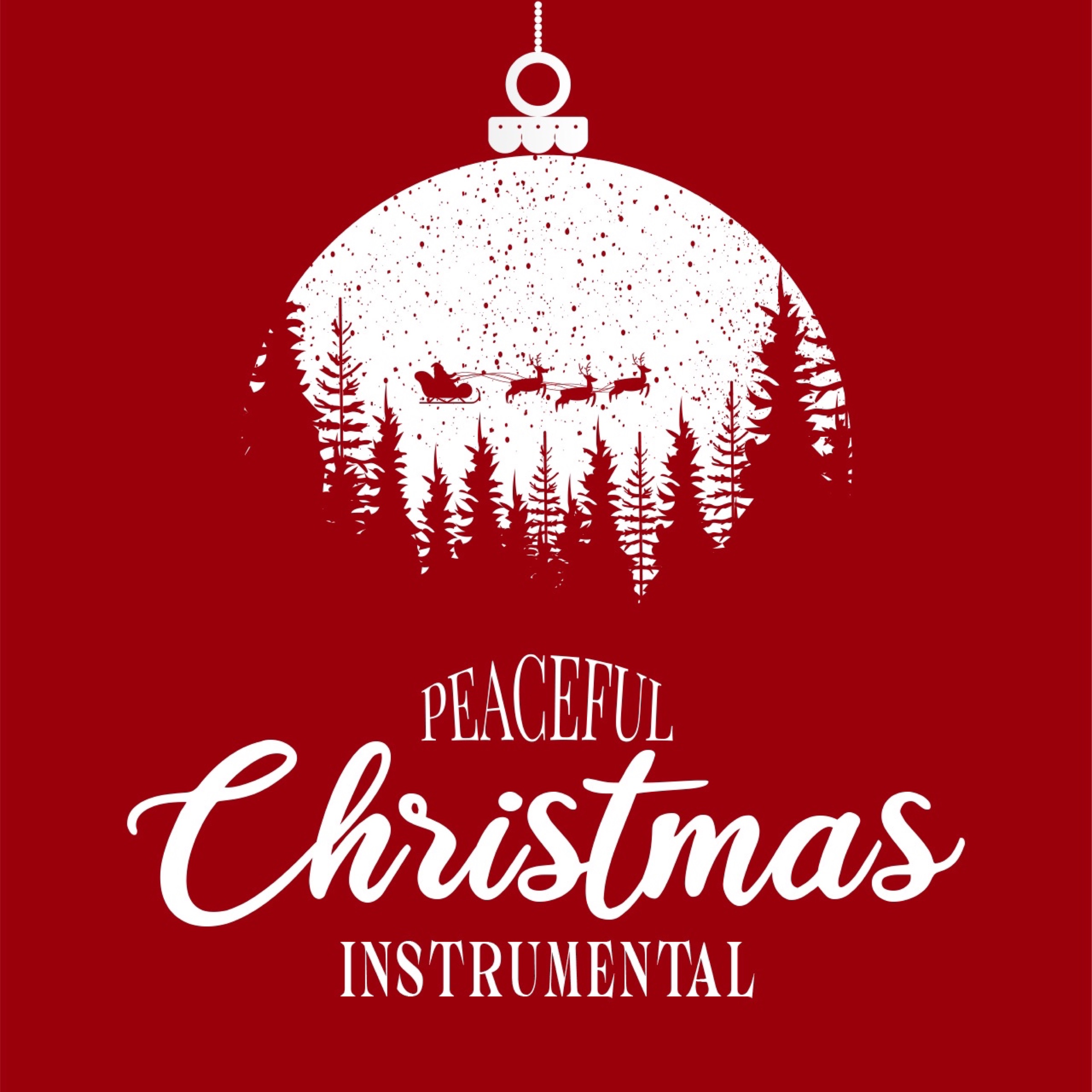 Peaceful Instrumental Christmas Music 2022