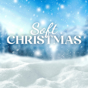 Soft Christmas Instrumental Music