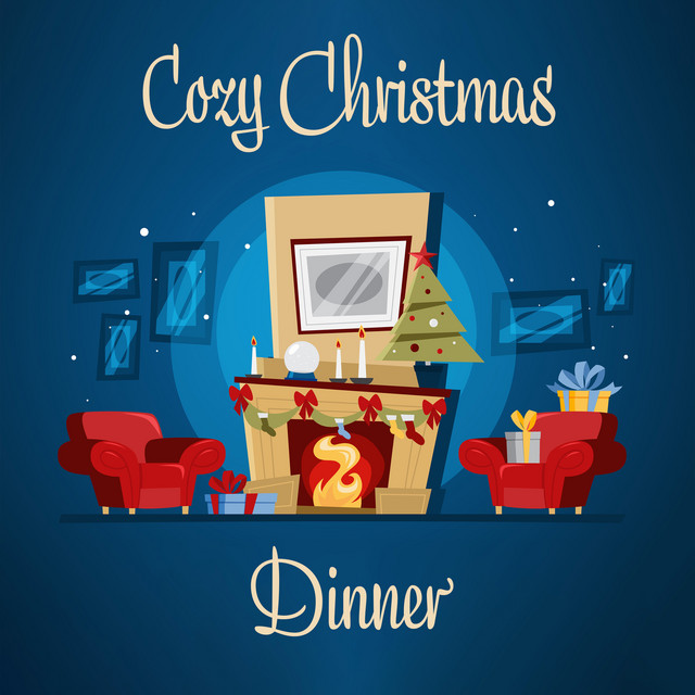 Cozy Christmas Dinner: Instrumental Songs