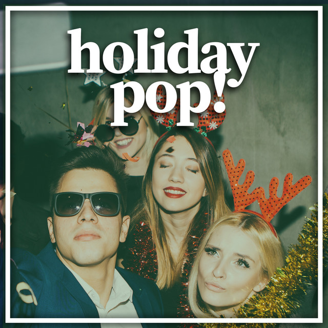 Holiday Pop | Christmas Party Hits